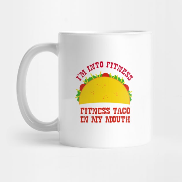 Fitness Taco by DavesTees